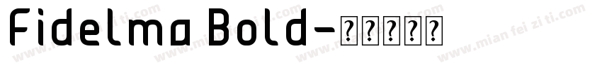 Fidelma Bold字体转换